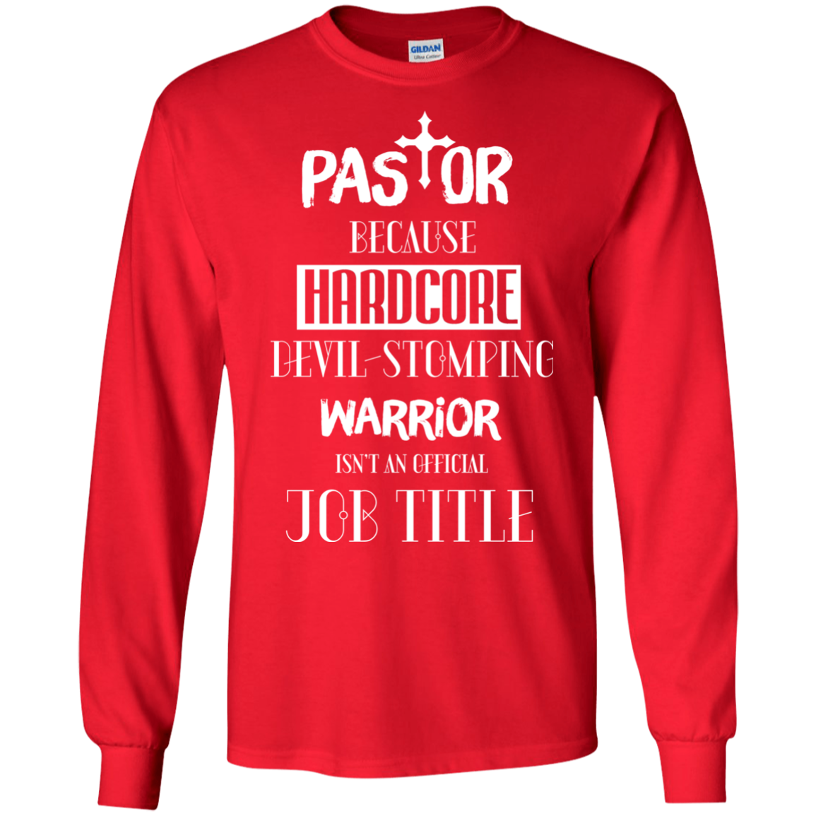 Pastor Because Hardcore Devil Stomping T-shirt Red