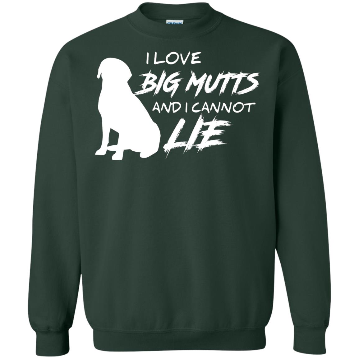Dog Lover T-shirt I Love Big Mutts And I Cannot Lie Forest Green