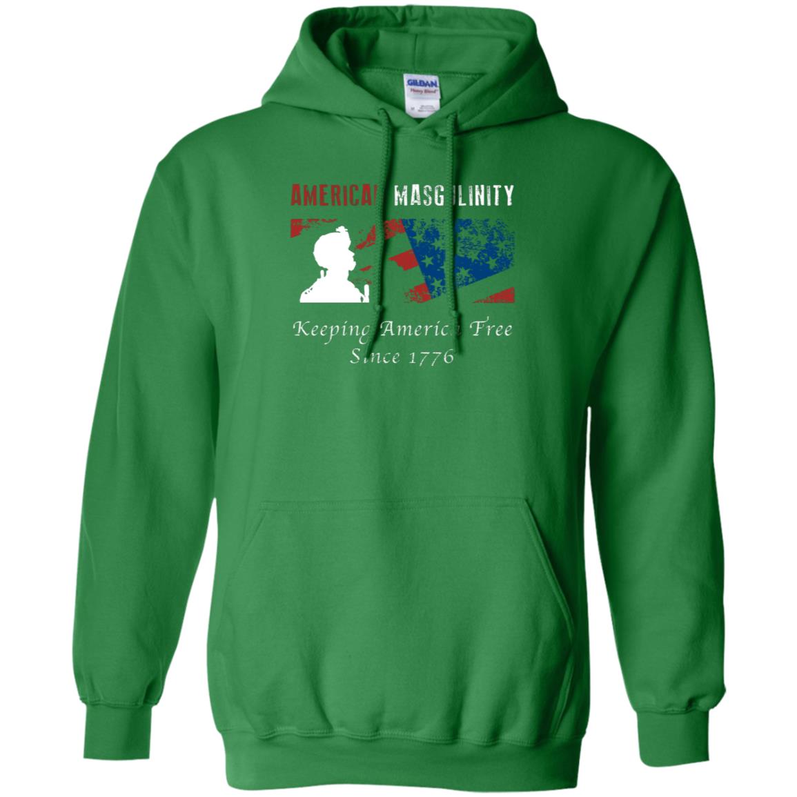 American Masgulinity Keeping America Free Since 1776 Shirt Irish Green