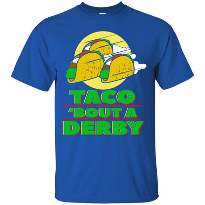 Taco Bout A Derby Cinco De Mayo Tacos Horse Race Shirt Royal