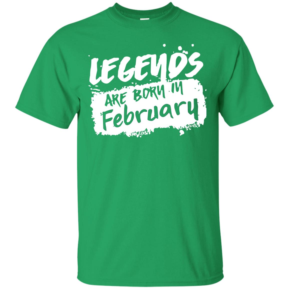 February Birthday Shirt Legends Are Born In February Irish Green
