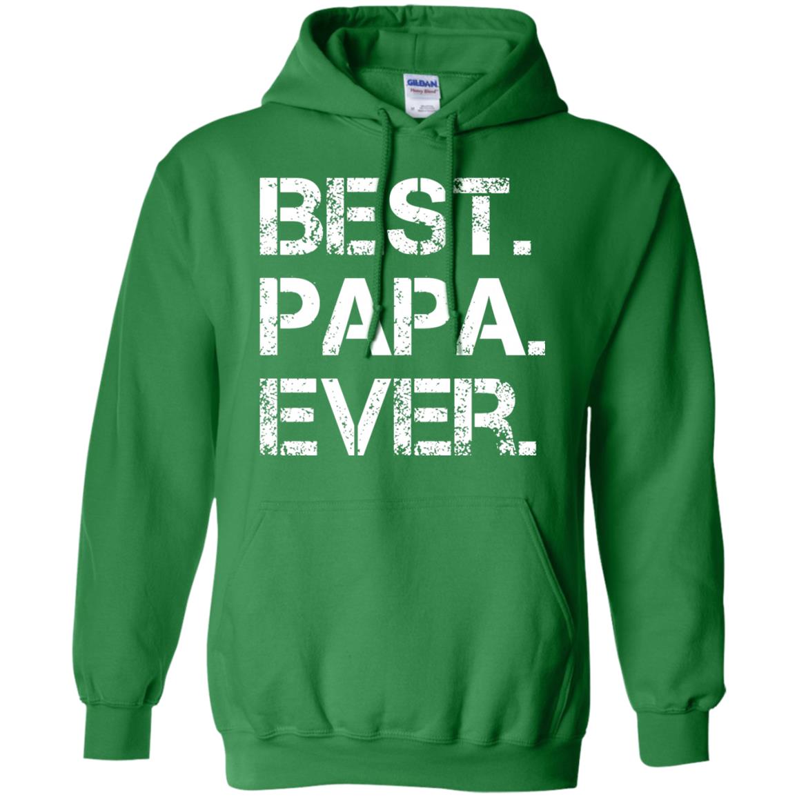 Best. Papa. Ever. Cute Father_s Day Gift T-shirt Irish Green