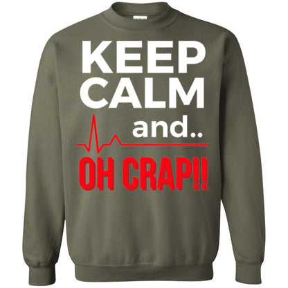 Funny Emergency Room T-shirt Keep Calm Oh Crap Flatline Military Green