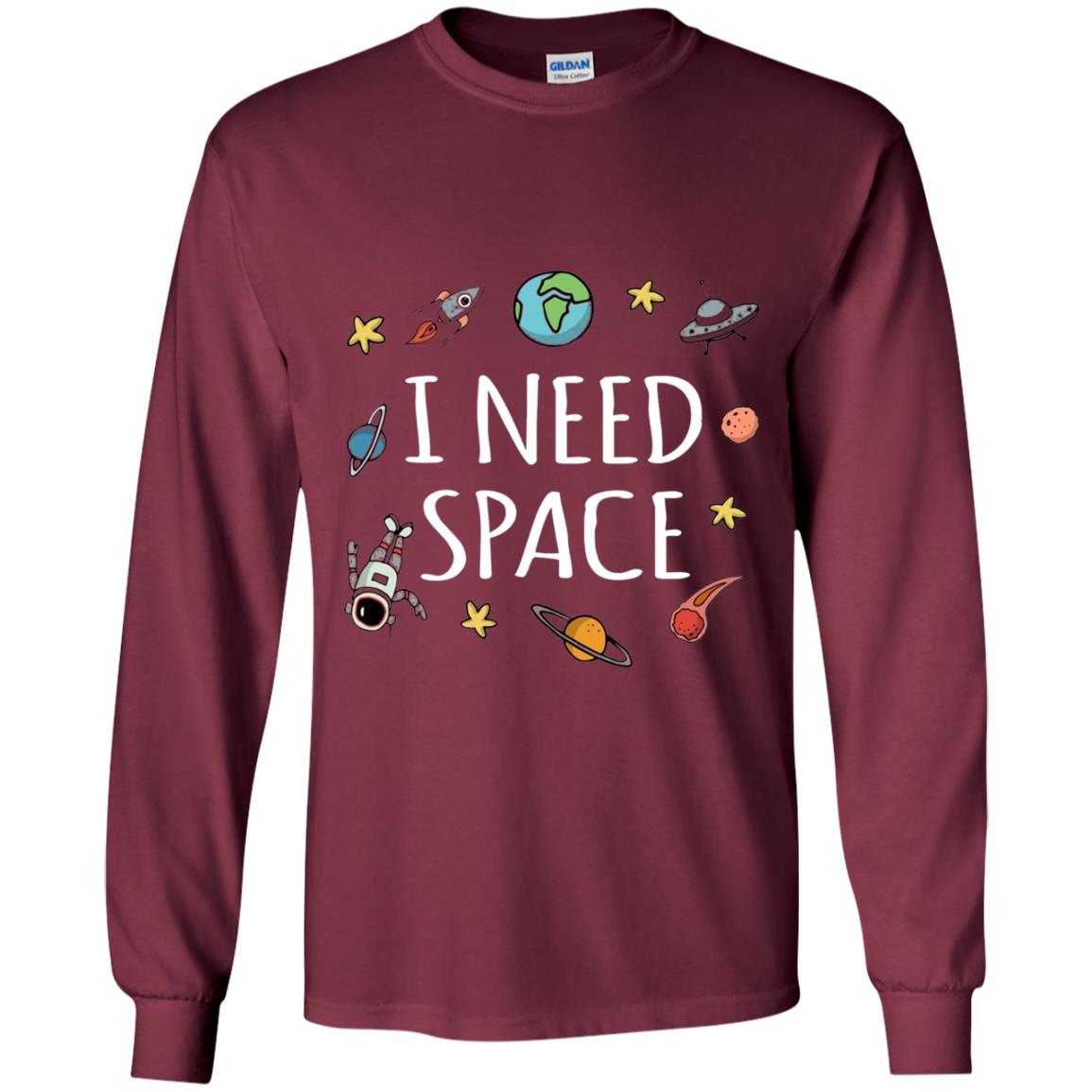 Funny I Need Space T-shirt Maroon