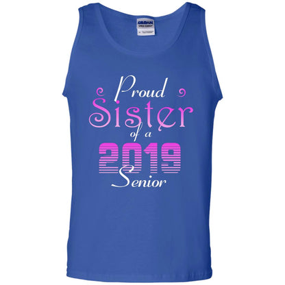 Proud Sister Of 2019 Senior Sister Shirt Royal