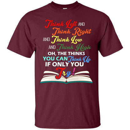 Think Left And Think Right And Think Low Reading T-shirt Maroon