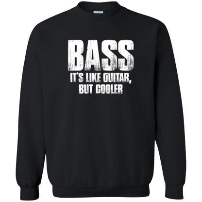 Funny Music T-shirt Bass It_s Like Guitar But Cooler Black