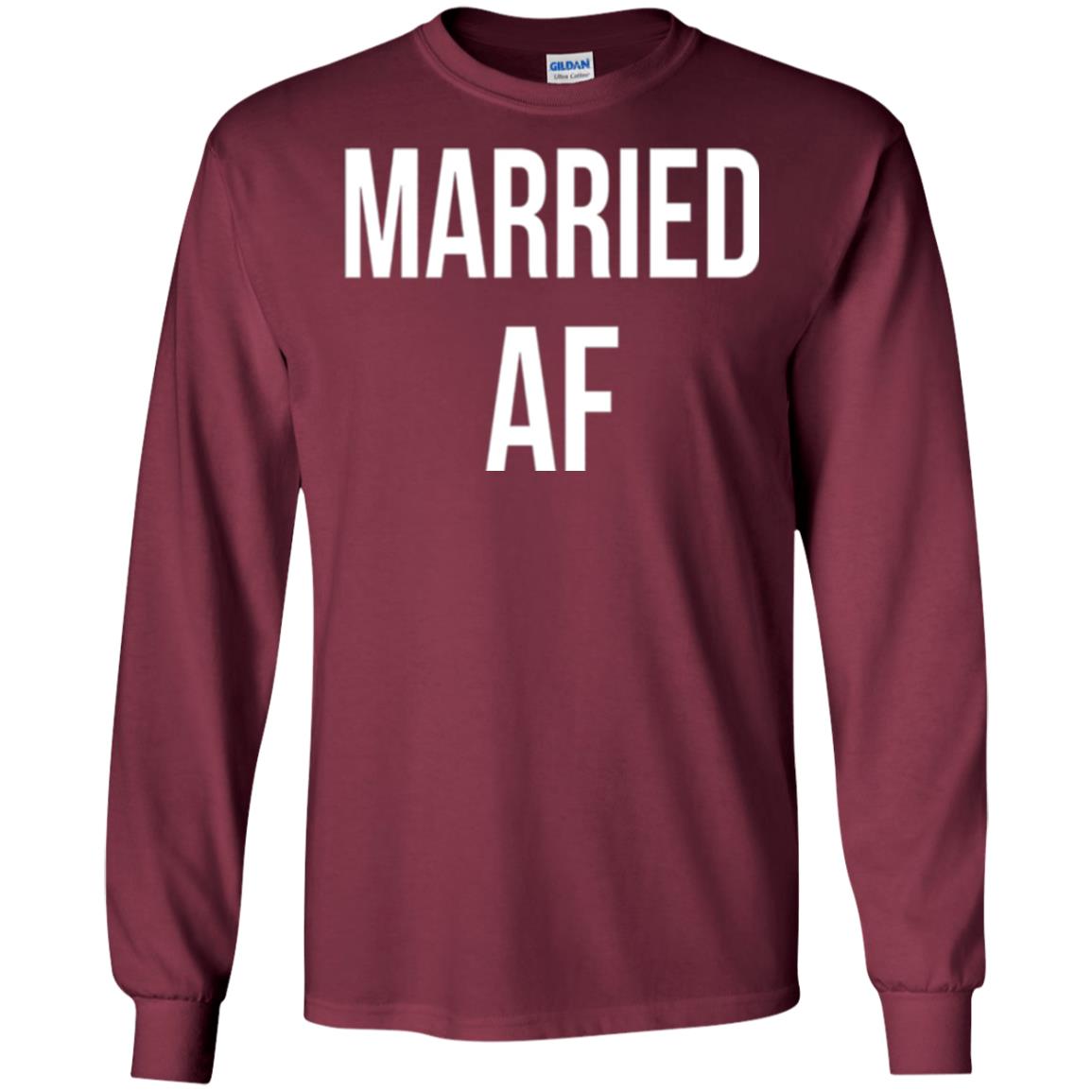 Married Af Funny T-shirt Maroon