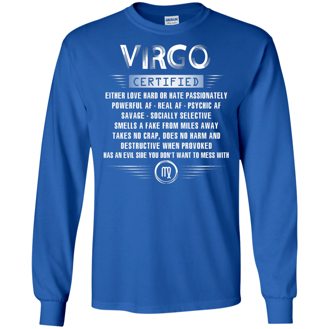 Virgo Certified Either Love Hard Or Hate Passionately Powerful Af T-shirt