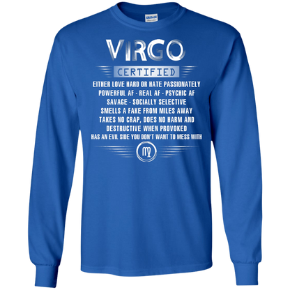 Virgo Certified Either Love Hard Or Hate Passionately Powerful Af T-shirt