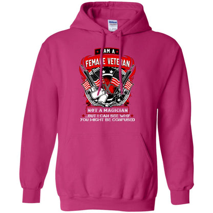 I Am A Female Veteran Not A Magician But I Can See Why You Might Be Confused Shirt Heliconia