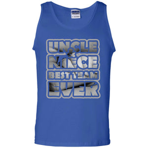 Uncle And Niece Best Team Ever Shirt For Uncle Or NieceG220 Gildan 100% Cotton Tank Top