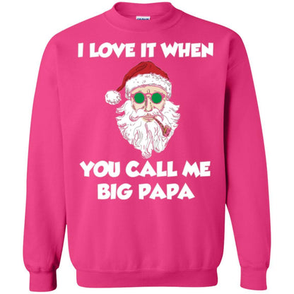 Christmas T-shirt I Love It When You Call Me Big Papa Heliconia