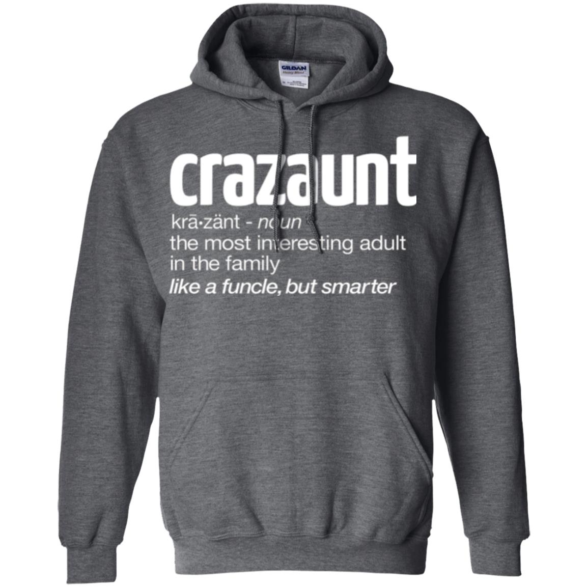 Aunt T-shirt The Most Interesting Adult In The Family Like A Funcle But Smarter Dark Heather