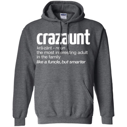Aunt T-shirt The Most Interesting Adult In The Family Like A Funcle But Smarter Dark Heather