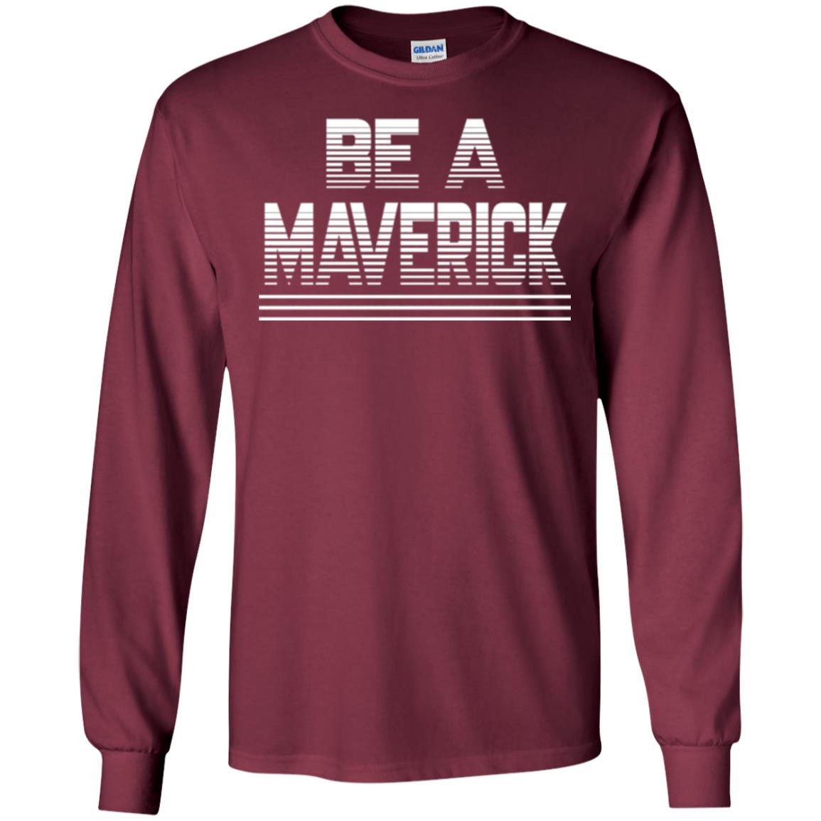 Be A Maverick T-shirt Maroon