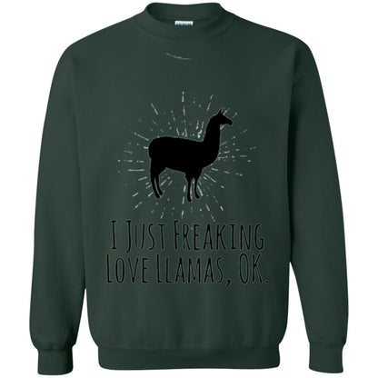 Funny Llama Lovers T-shirt I Just Freaking Love Llamas Ok Forest Green