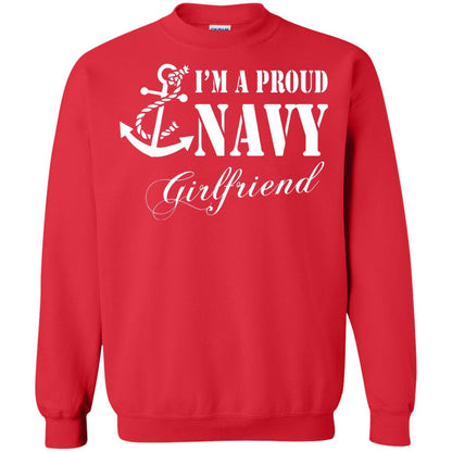 Military Shirt Im A Proud U.s. Navy Girlfriend Red