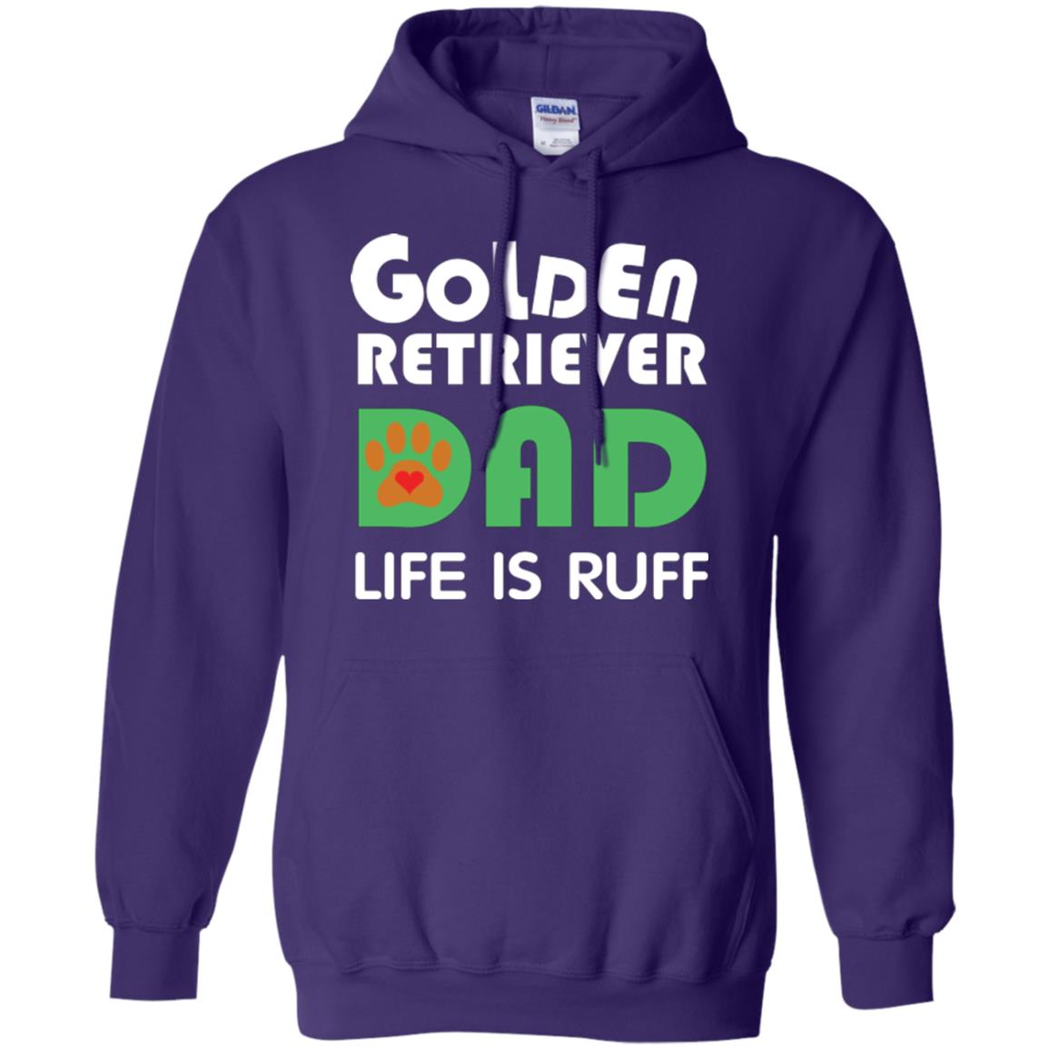Dog Dad T-shirt Golden Retriever Dad Life Is Ruff Purple