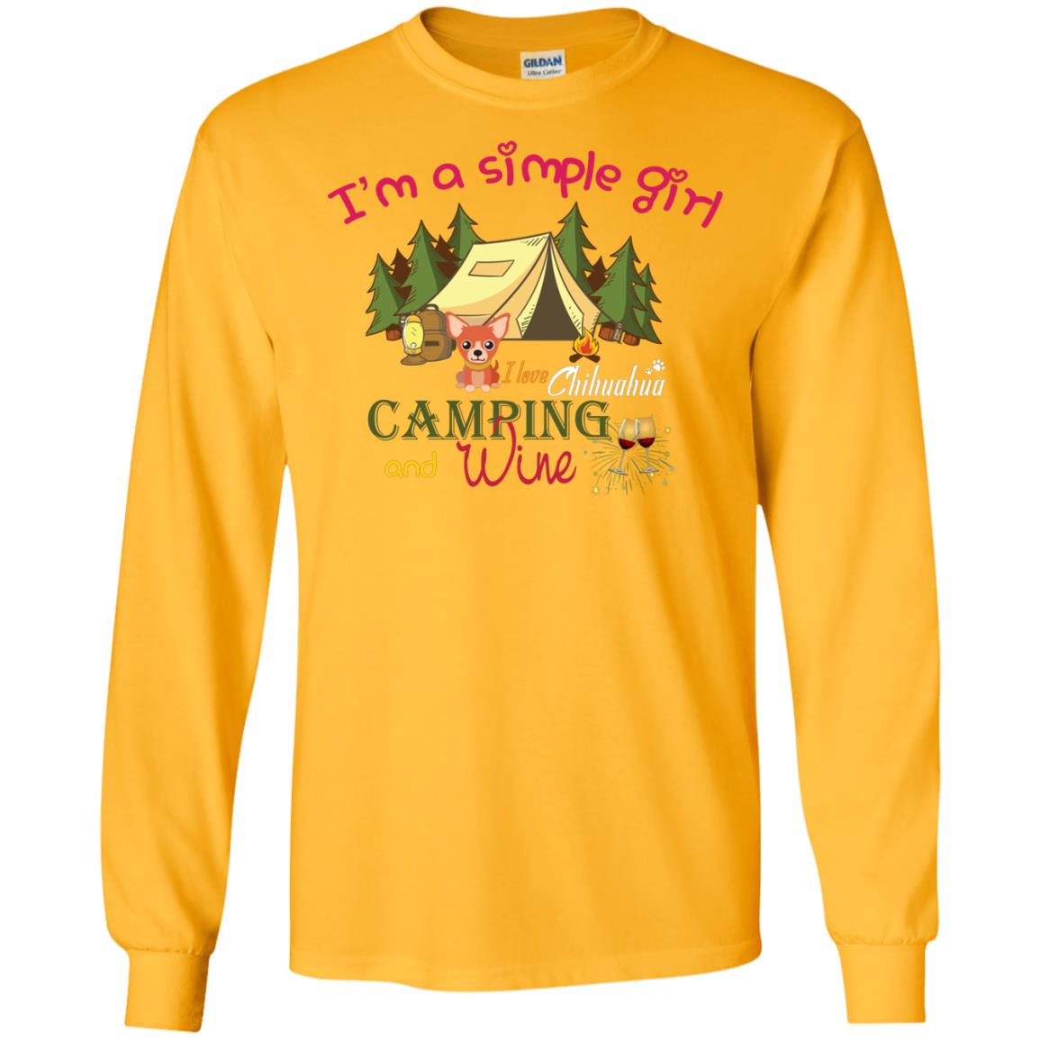 I’m A Simple Girl I Love Chihuahua Camping And Wine Shirt Gold