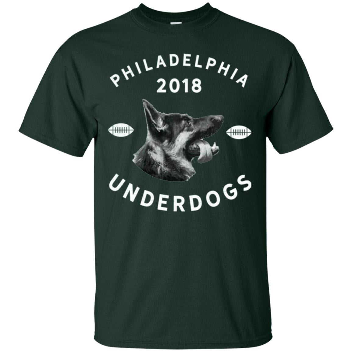 Dog Lover T-shirt Philly Philadelphia Underdogs 2018 Game Day Forest Green
