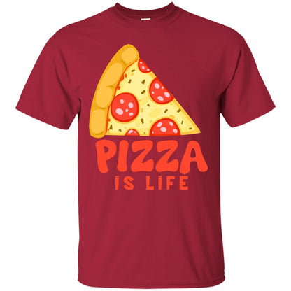 Pizza Is Life Shirt For Pizza Lovers Cardinal