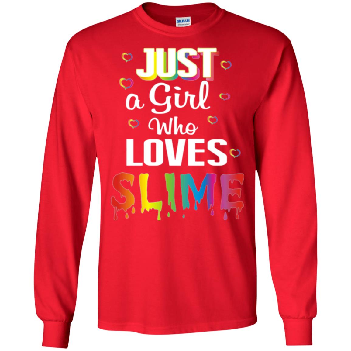 Slime Lovers T-shirt Just A Girl Who Loves Slime Red