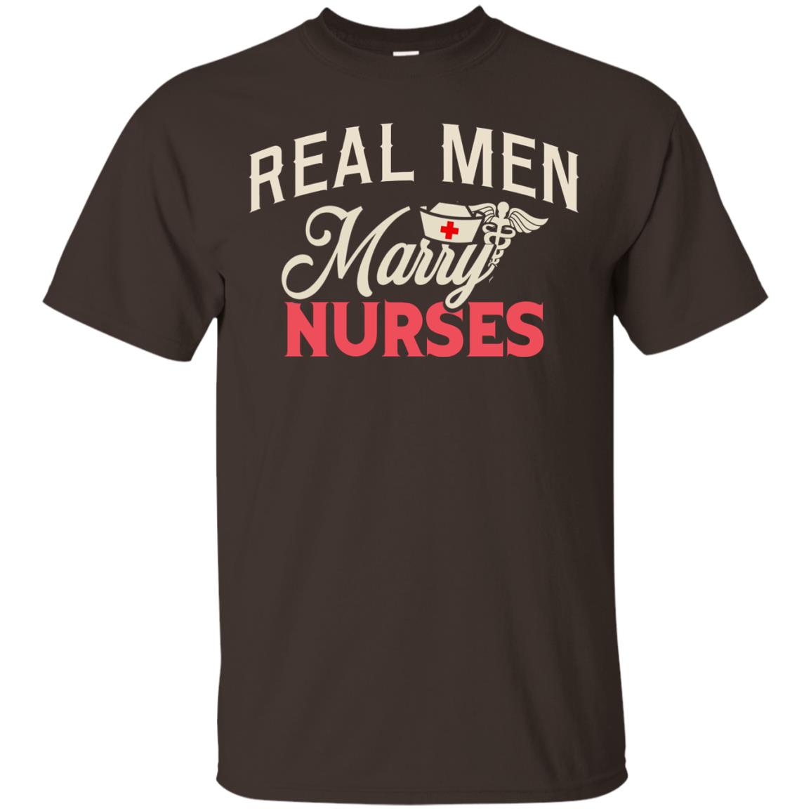 Real Men Marry Nurses Husband Of A Nurse Shirt Dark Chocolate