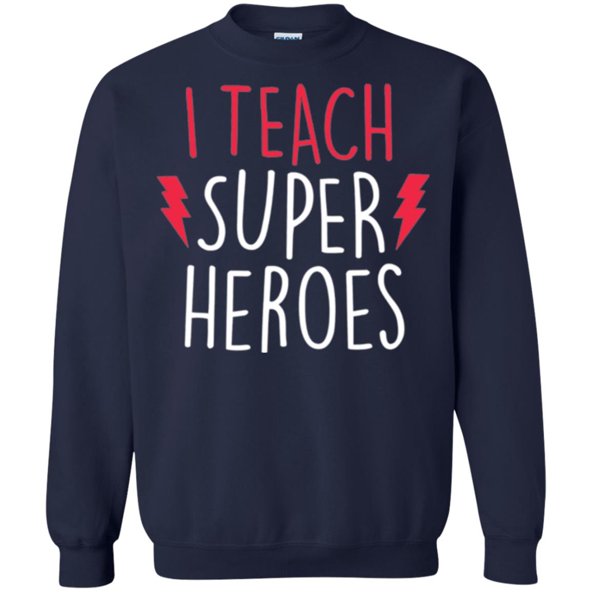 Cute Teacher T-shirt I Teach Super Heroes Navy