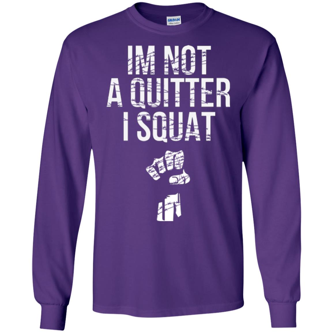 I'm Not A Quitter I Squat T-shirt Purple