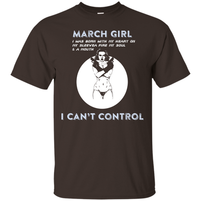 March Girl I Was Born With My Heart T-shirt Dark Chocolate