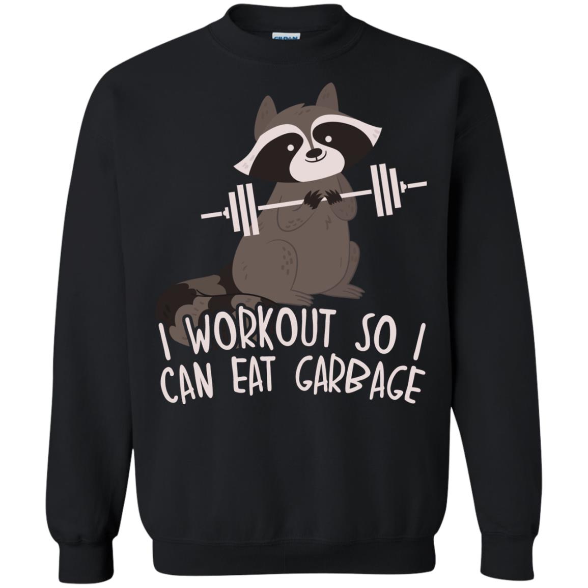 I Workout So I Can Eat Garbage Funny Fitness Raccoon Shirt For Gymer Black