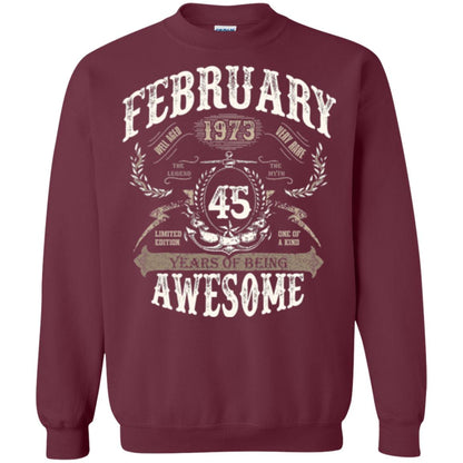 February 1973 45 Years Of Being Awesome T-shirt 45 Years Old Maroon
