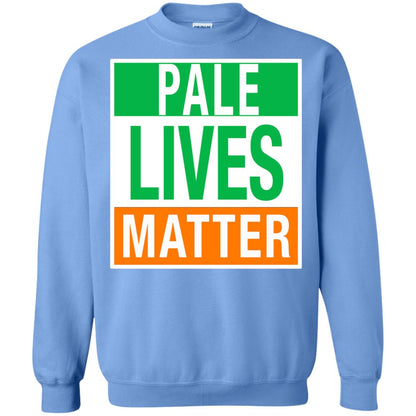 Saint Patrick_s Day T-shirt Pale Lives Matter Carolina Blue