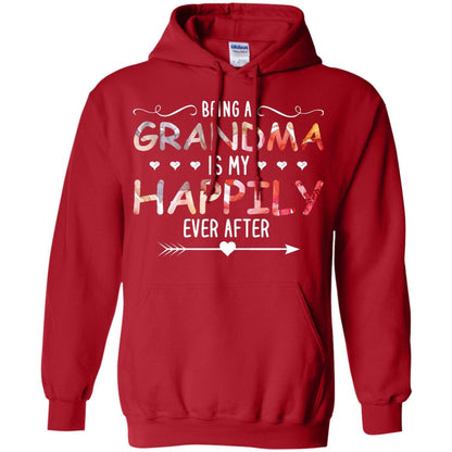 Being Grandma Is My Happily Ever After Parent_s Day Shirt For Grandmother Red