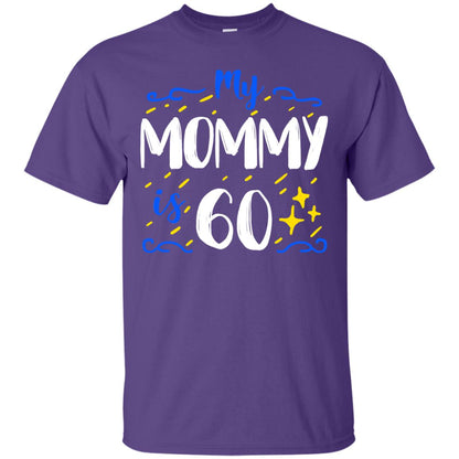 My Mommy Is 60 60th Birthday Mommy Shirt For Sons Or Daughters Purple