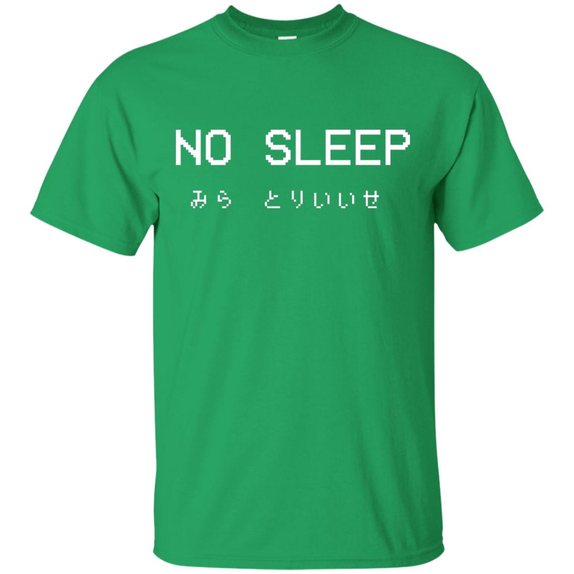 No Sleep Japanese Text Shirt Irish Green