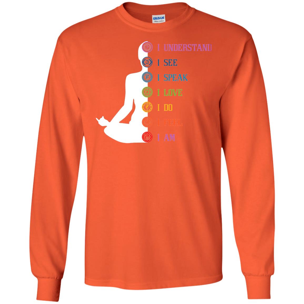 Chakra Meditation Yoga T-shirt I Speak I Love I Do I Feel I Am Orange
