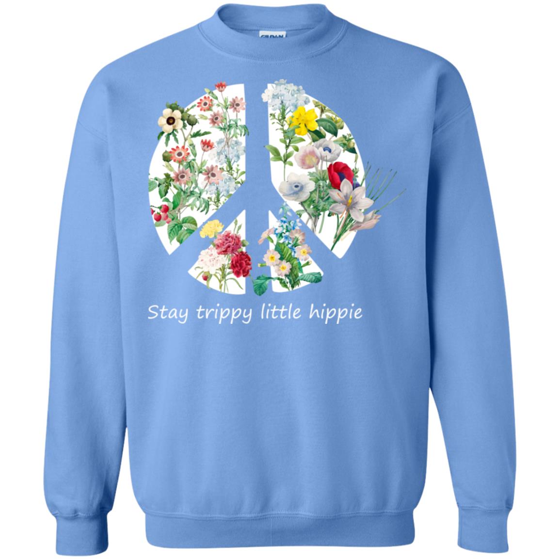 Stay Trippy Little Hippie Peace Sign Shirt Carolina Blue