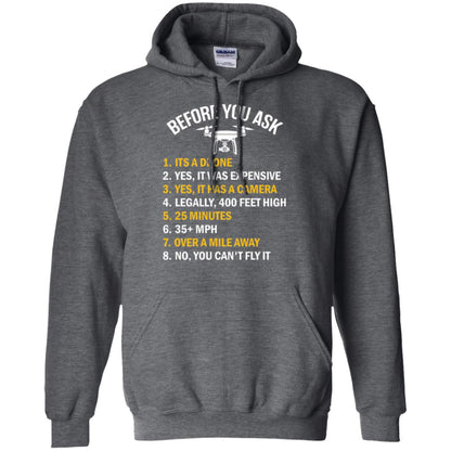 Before You Ask Funny Drone T-shirt You Can_t Fly It Dark Heather
