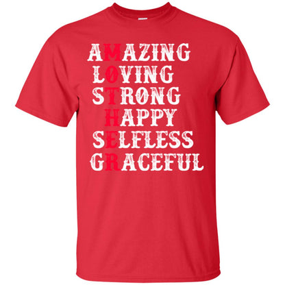 Mother T-shirt Amazing Loving Strong Happy Selfless Graceful Red