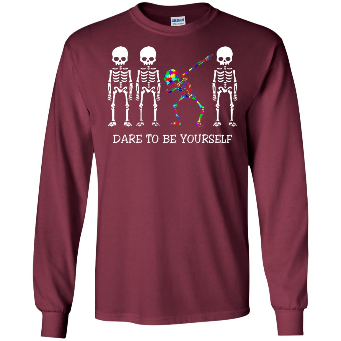 Dare To Be Yourself Autism Awareness T-shirt Maroon