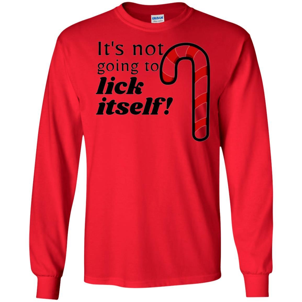 Christmas T-shirt It_s Not Going To Lick Itself Red