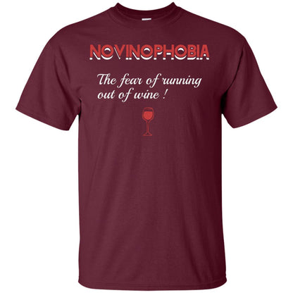 Novinophobia The Fear Of Running Out Of Wine Shirt Maroon