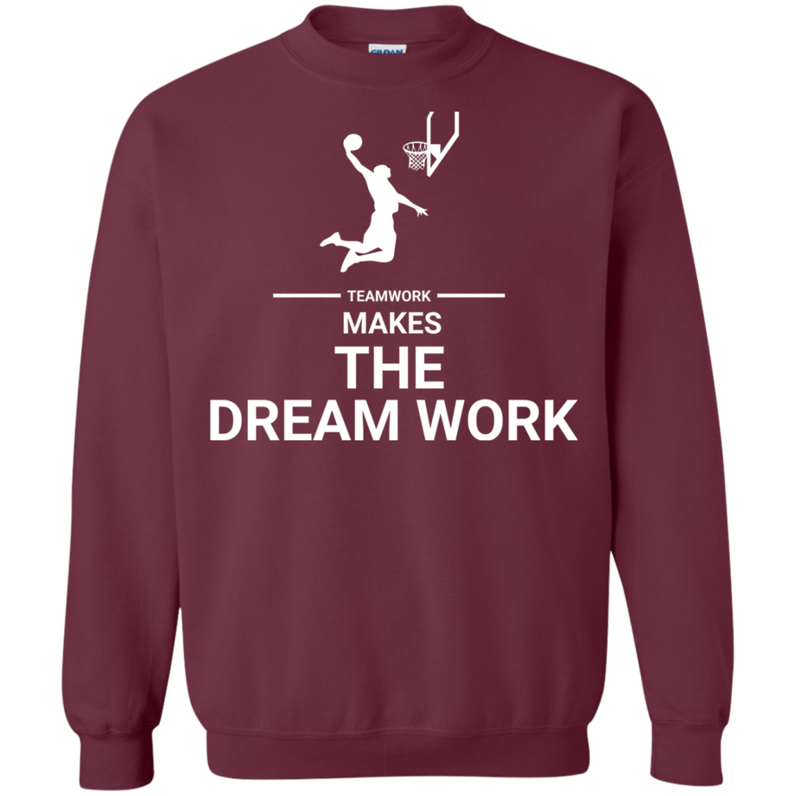 Basketball T-shirt Teamwork Makes The Dream Work Maroon