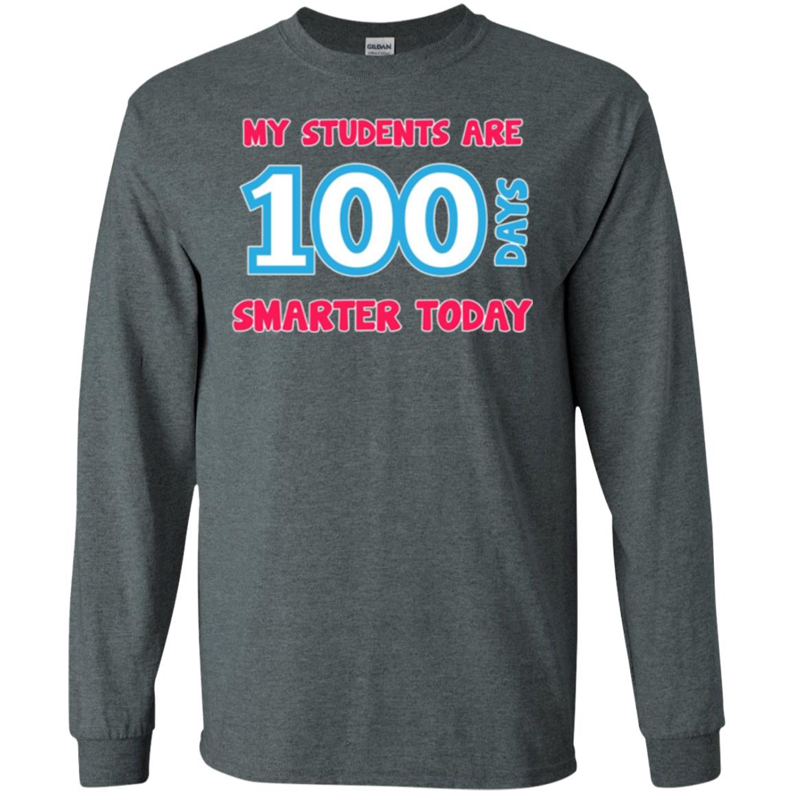 My Students Are 100 Days Smarter Today Students Teachers T-shirt Dark Heather