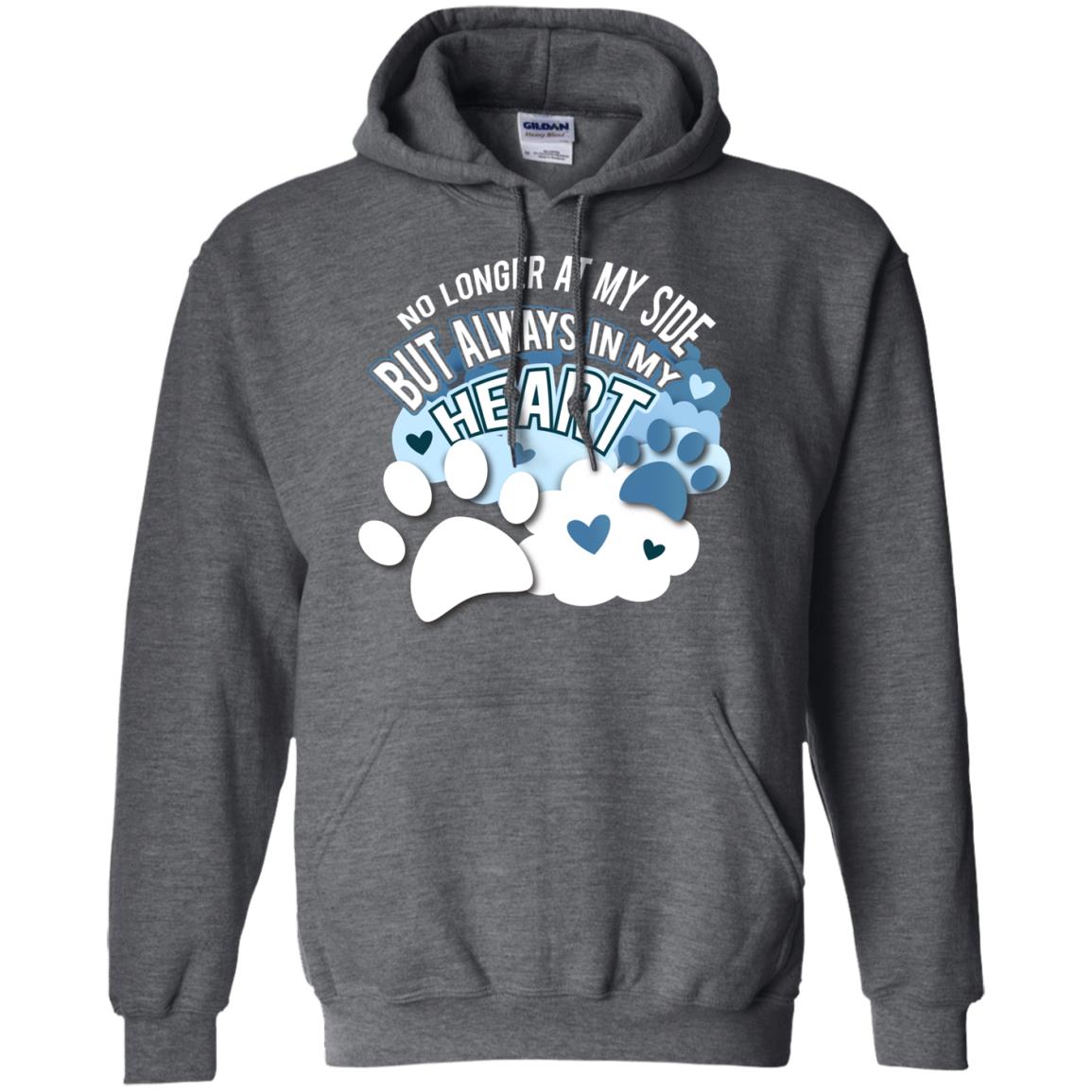But Always In My Heart Dog In Heaven T-shirt Dark Heather