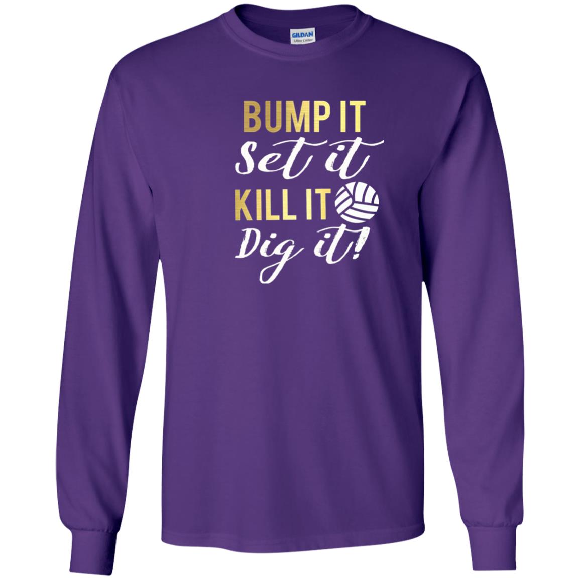 Bump It Set It Kill It Dig It Volleyball Lover T-shirt Purple