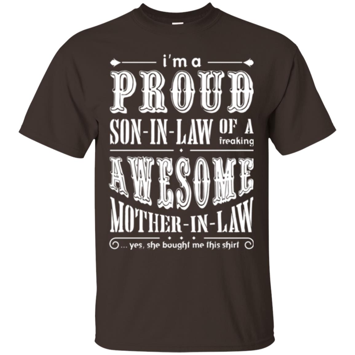 Son In Law T-shirt Of A Freaking Awesome Mother In Law Dark Chocolate