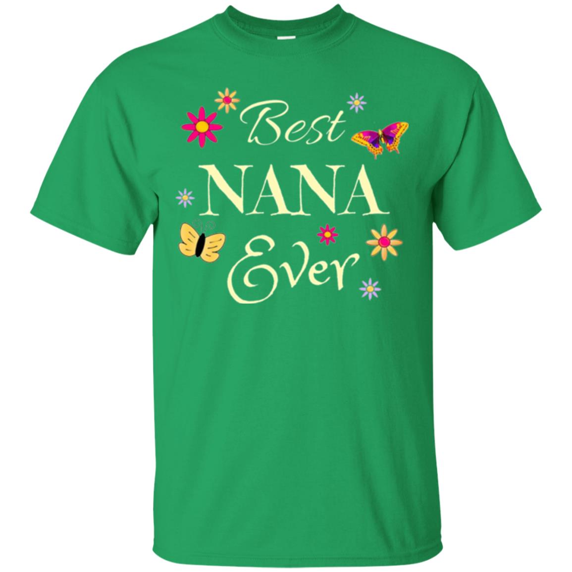 Best Nana Ever T-shirt Irish Green